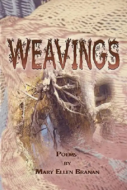 Weavings by Mary Ellen Branan, 1st World Library, 1st World Publishing