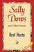 Sally Dows and Other Stories by Bret Harte