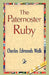 The Paternoster Ruby by Charles Edmonds Walk