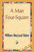 A Man Four-Square by William MacLeod Raine