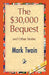 The $30,000 Bequest and Other Stories by Mark Twain