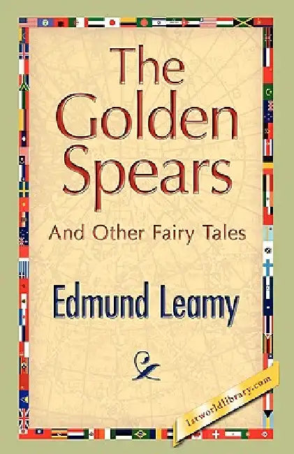 The Golden Spears by Edmund Leamy