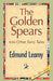 The Golden Spears by Edmund Leamy