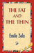 The Fat and the Thin by Emile Zola