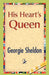 His Heart's Queen by Georgie Sheldon