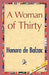 A Woman of Thirty by Honore De Balzac
