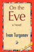 On the Eve by Ivan Sergeevich Turgenev