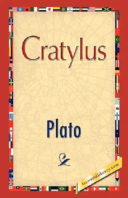 Cratylus by Plato, Charles Dudley Warner, Charles Dudley Warner