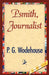 Psmith, Journalist by P. G. Wodehouse, P. G. Wodehouse, 1st World Library