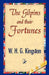 The Gilpins and Their Fortunes by H. G. Kingston W. H. G. Kingston, W. H. G. Kingston, 1st World Library