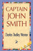 Captain John Smith by Charles Dudley Warner, 1stworld Library