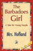 The Barbadoes Girl by Hofland Hofland, Mrs Hofland, 1stworld Library