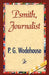 Psmith, Journalist by P. G. Wodehouse, 1stworld Library