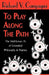 To Play Along the Path by Richard V. Campagna, 1stworld Library, 1stworld Publishing