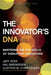 The Innovator's DNA: Mastering the Five Skills of Disruptive Innovators by Jeff Dyer