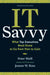 IT Savvy: What Top Executives Must Know to Go from Pain to Gain by Peter Weill