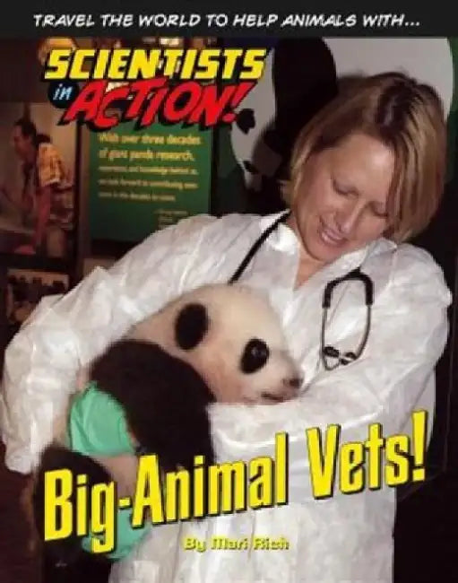 Big-Animal Vets! by Mari Rich