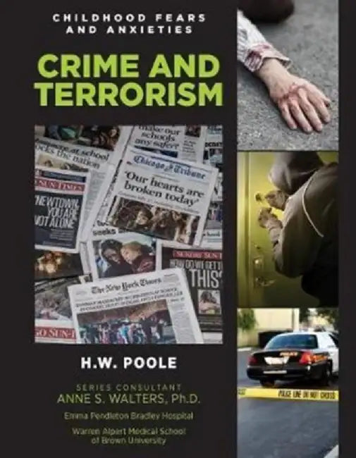 Crime and Terrorism by H. W. Poole