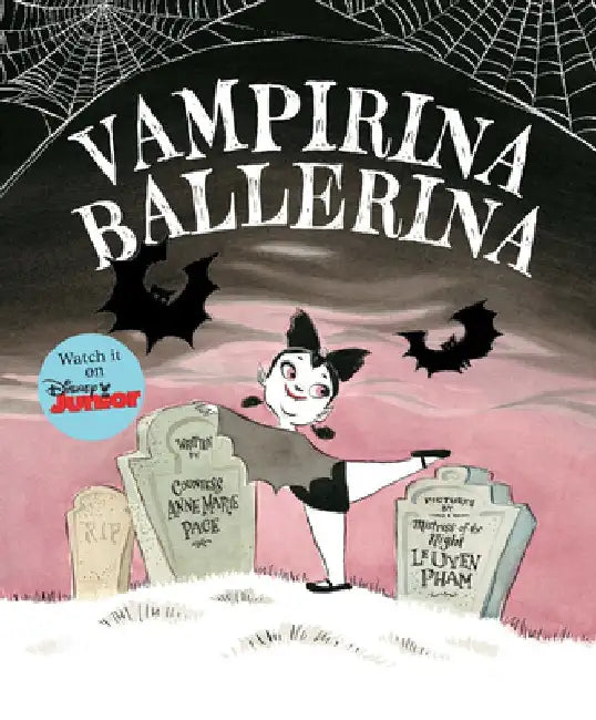 Vampirina Ballerina by Anne Marie Pace