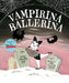 Vampirina Ballerina by Anne Marie Pace