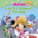 Minnie: Easter Bonnet Parade: Includes Stickers by Disney Books