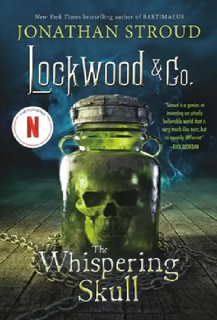 Lockwood & Co., Book Two the Whispering Skull by Jonathan Stroud
