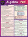 Algebra Part 1: A Quickstudy Laminated Reference Guide by S. B. Kizlik, Expolog LLC