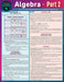 Algebra Part 2: A Quickstudy Laminated Reference Guide by S. B. Kizlik, Expolog LLC