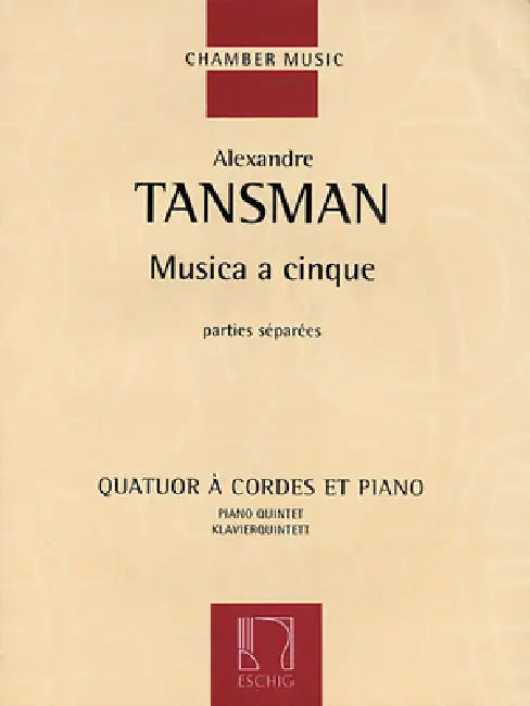 Musica a Cinque: Piano Quintet Parts by Alexandre Tansman