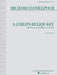 A Child's Reliquary: Score and Parts by Richard Danielpour