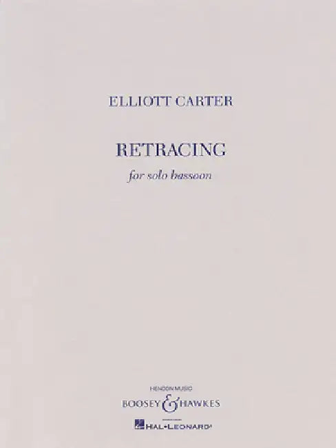 Retracing: For Solo Bassoon by Elliott Carter