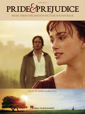 Pride and Prejudice: Music from the Motion Picture Soundtrack by Dario Marianelli