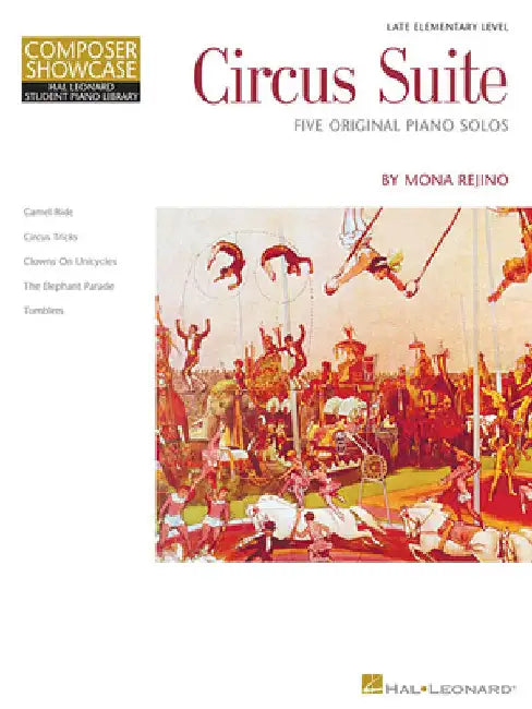 Circus Suite: Late-Elementary Level Composer Showcase by Rejino, Mona