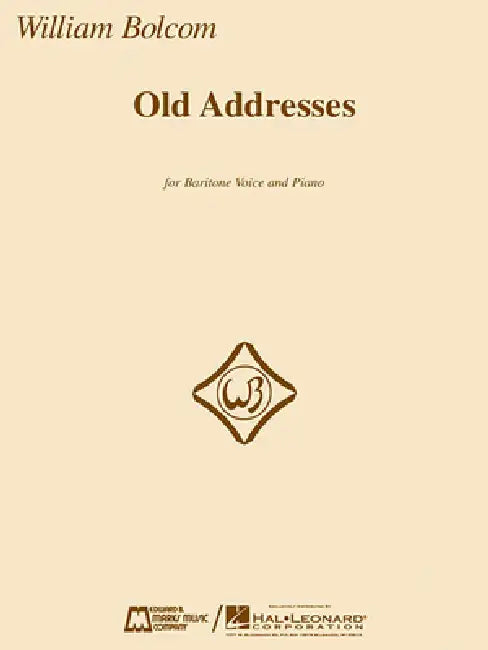 Old Addresses: For Baritone and Piano by William Bolcom