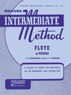 Rubank Intermediate Method: Flute or Piccolo by Joseph E. Skornicka