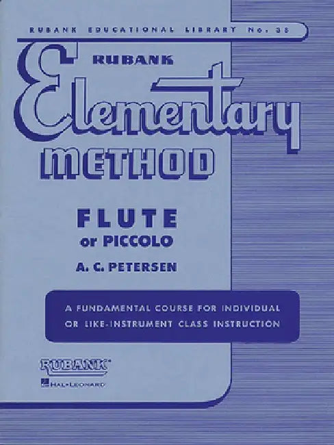 Rubank Elementary Method: Flute or Piccolo [With Charts] by A. C. Petersen