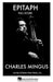 Epitaph (Complete - Full Score) by Charles Mingus