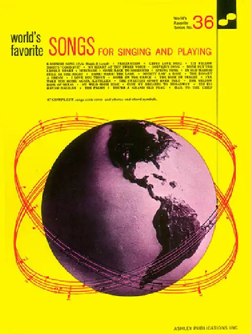 Songs for Singing & Playing 36 Worlds Favorite by Hal Leonard Corp