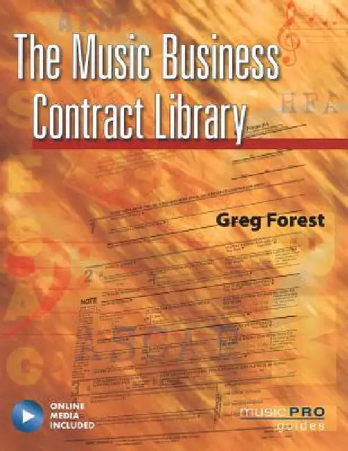 The Music Business Contract Library [With CD (Audio)] by Greg Forest