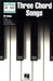 Three Chord Songs by Hal Leonard Corp