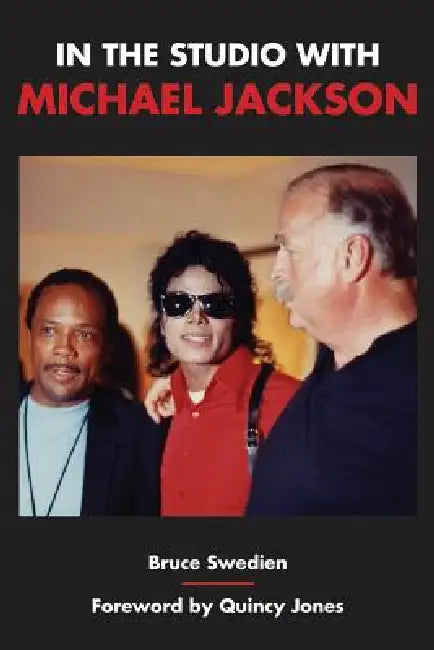 In the Studio with Michael Jackson by Bruce Swedien