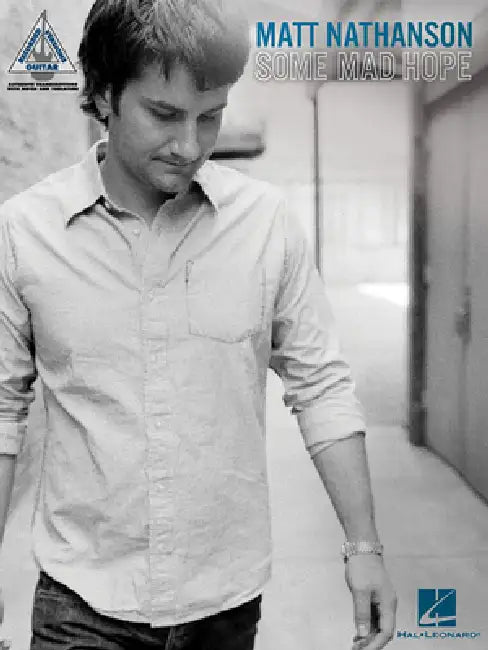Matt Nathanson - Some Mad Hope by Matt Nathanson