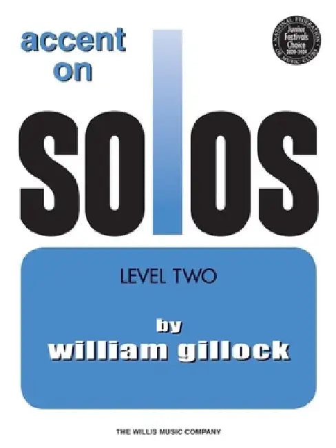 Accent on Solos Book 2 by William Gillock