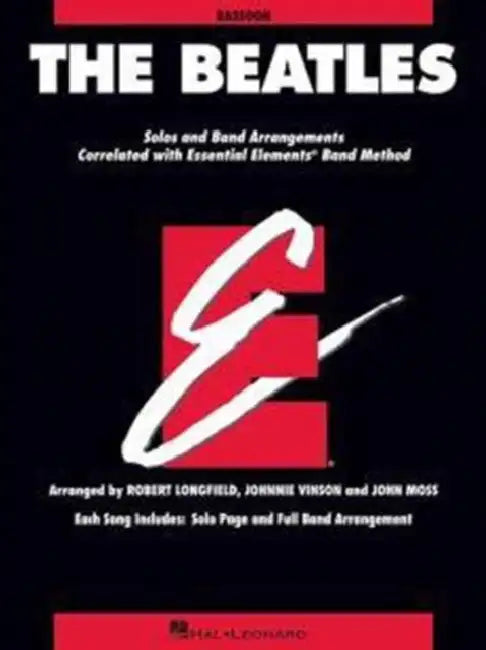 The Beatles: Essential Elements for Band Correlated Collections Bassoon by The Beatles, Johnnie Vinson, Robert Longfield