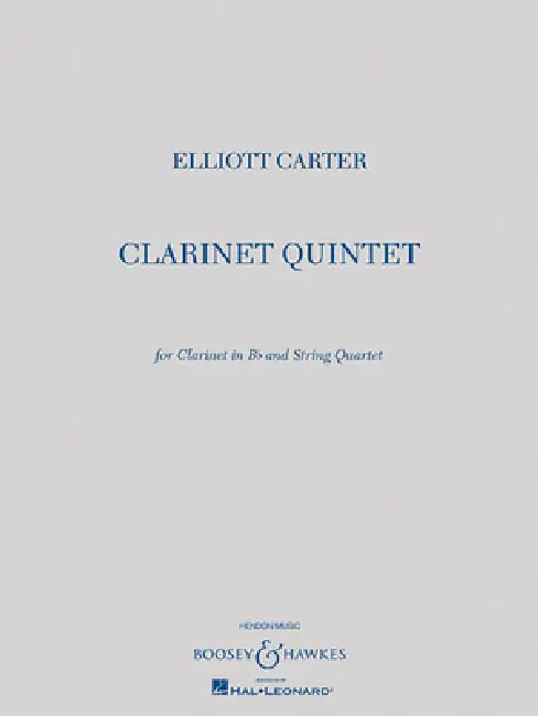 Clarinet Quintet: For Clarinet in B-Flat and String Quartet Score and Parts by Elliott Carter
