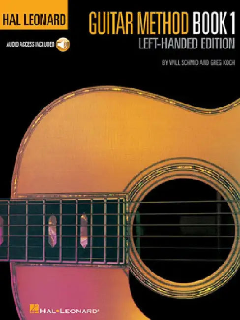 Hal Leonard Guitar Method: Left-Handed Edition [With CD (Audio)] by Will Schmid
