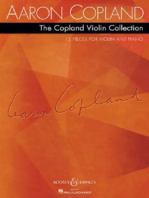 The Copland Violin Collection: 13 Pieces for Violin and Piano by Aaron Copland