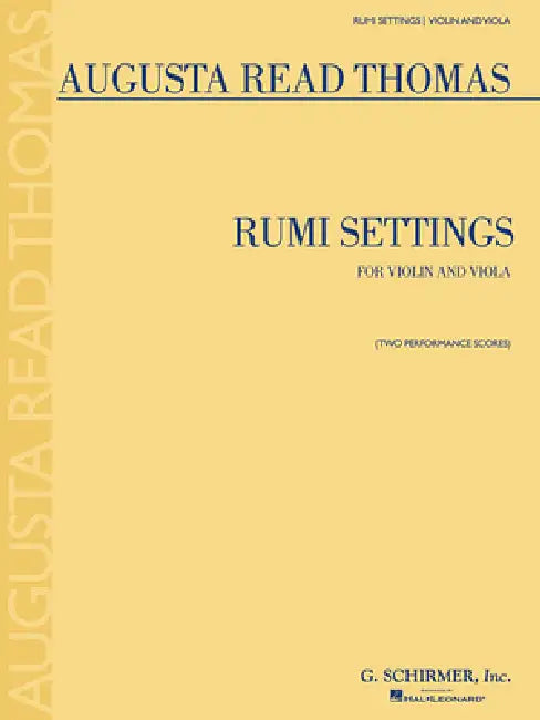 Rumi Settings: Violin and Viola by Augusta Read Thomas