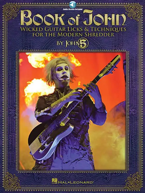Book of John: Wicked Guitar Licks & Techniques for the Modern Shredder [With CD (Audio)] by John 5