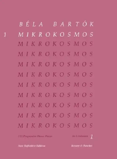 Bela Bartok: Mikrokosmos, Nos. 1-36: 153 Progressive Piano Pieces by Bela Bartok